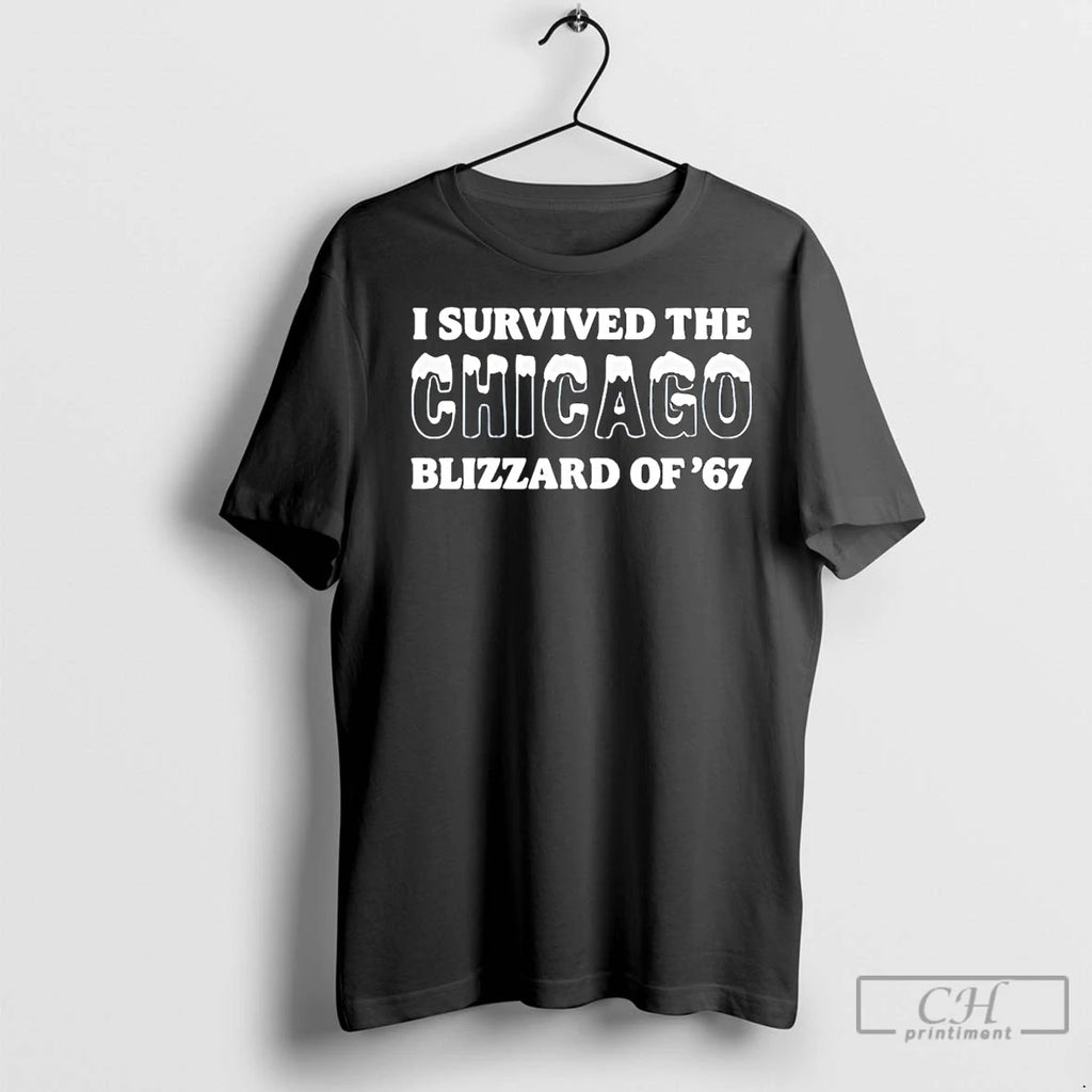 Premium I Survived The Chicago Blizzard Of 67