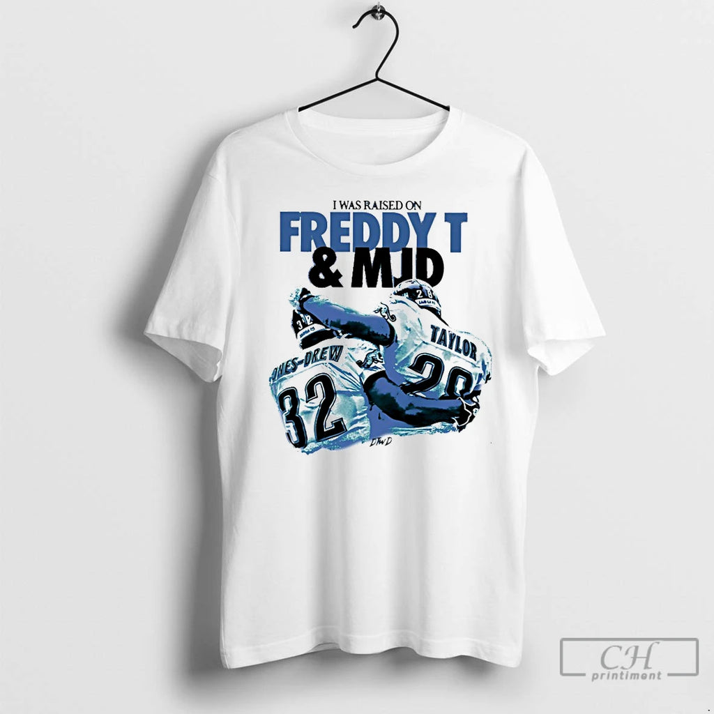 Premium I Was Raised On Freddy T And Mjd