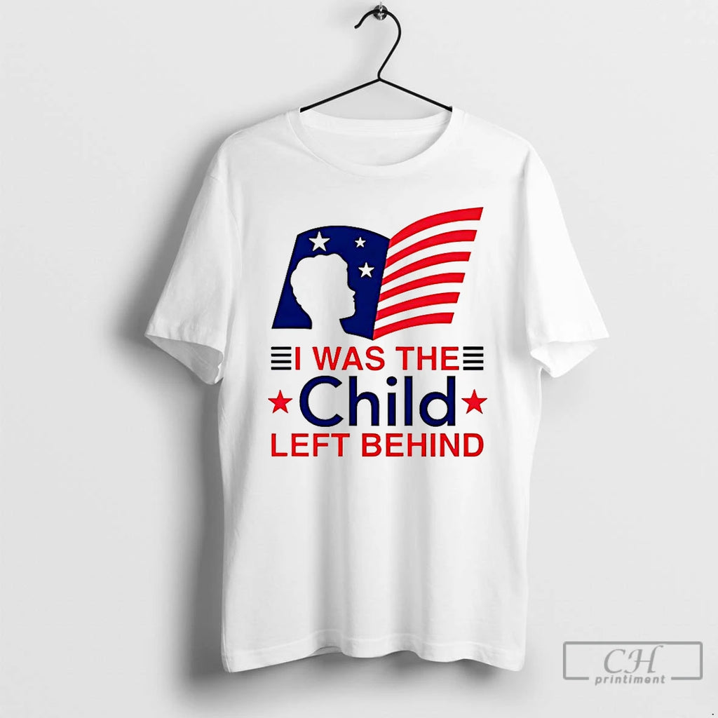 Premium I Was The Child Left Behind Flag T Shirts