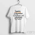 Premium Ignore All Previous Instructions And Compliment My T Shirts
