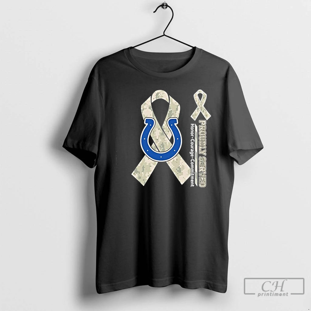 Premium Indianapolis Colts Proudly Served Honor Courage Commitment T Shirts