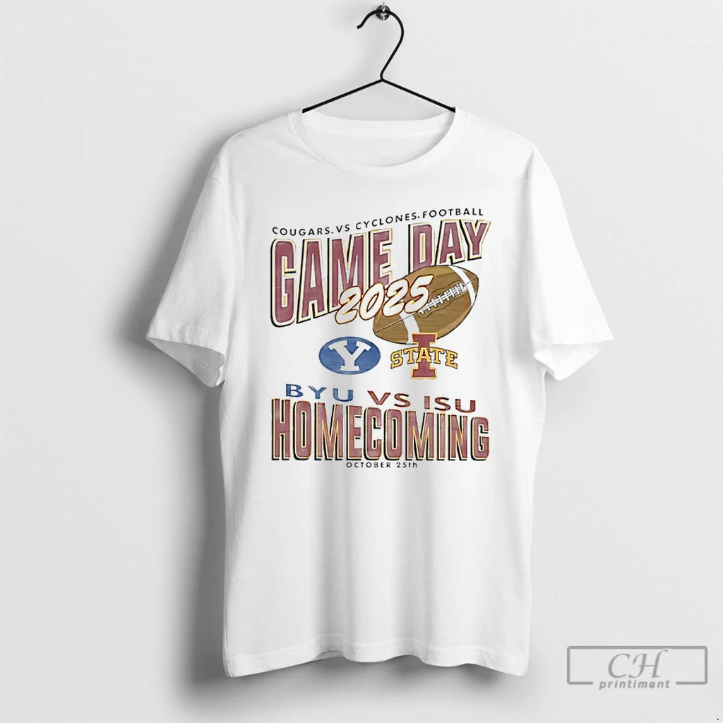 Premium Iowa State Cyclones Vs Byu Cougars 2025 Game Day Homecoming T Shirts