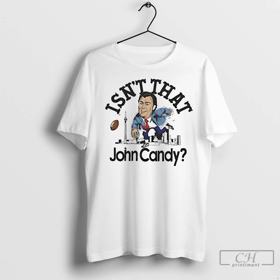 Premium Isnt That John Candy