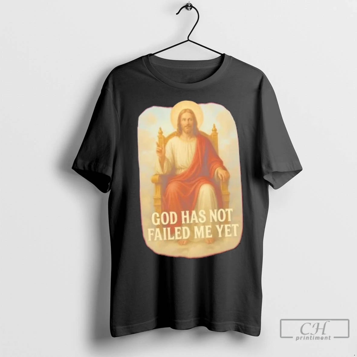 Premium Jesus God Has Not Failed Me Yet