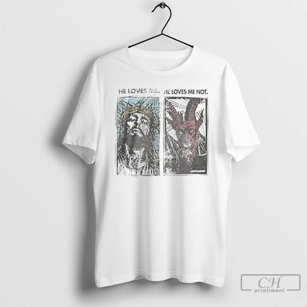 Premium Jesus He Loves Me And Devil He Loves Me Not T Shirts