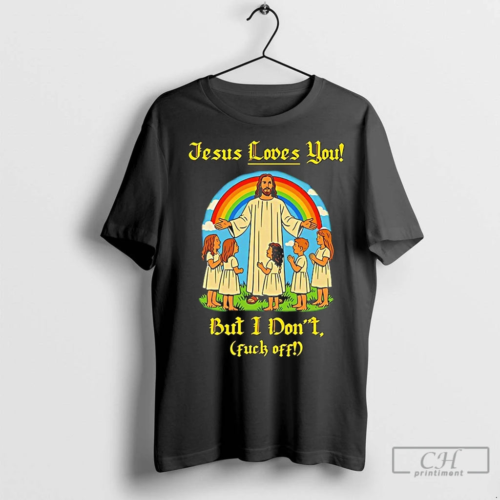 Premium Jesus Loves You But I Dont Fuck Off