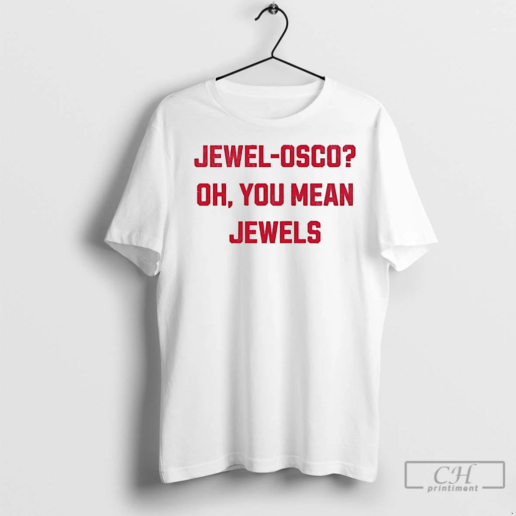 Premium Jewel Osco Oh You Mean Jewels