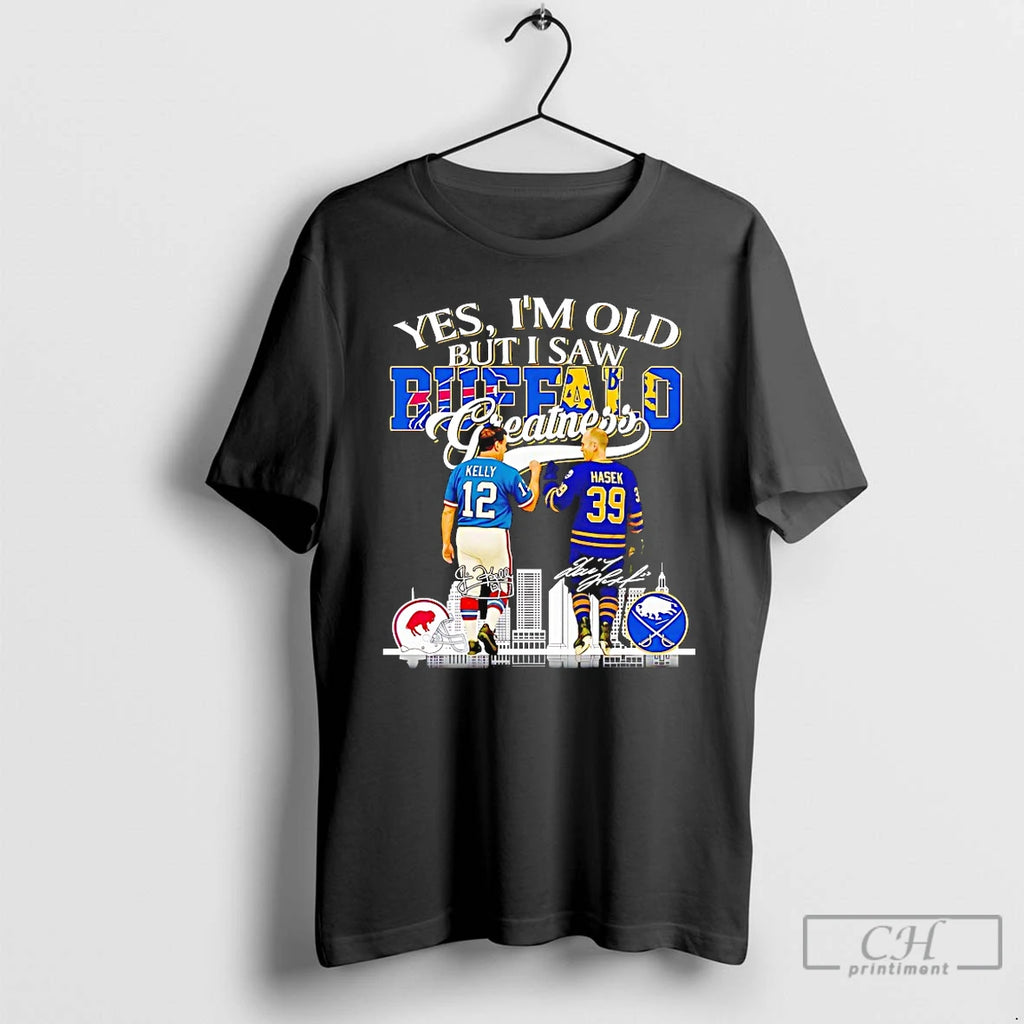 Premium Jim Kelly And Dominik Hasek Yes Im Old But I Saw Buffalo Greatness