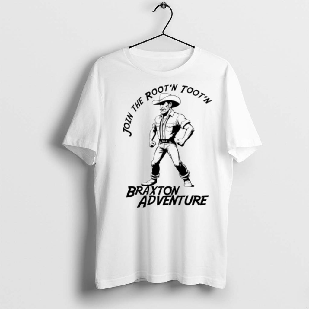 Premium Join The Rootn Tootn Braxton Adventure T Shirts