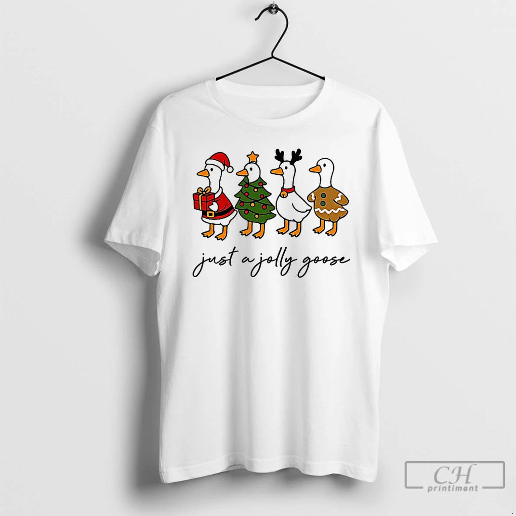 Premium Just A Jolly Goose Santa Claus Christmas Tree Reindeer And Gingerbread Christmas T Shirts