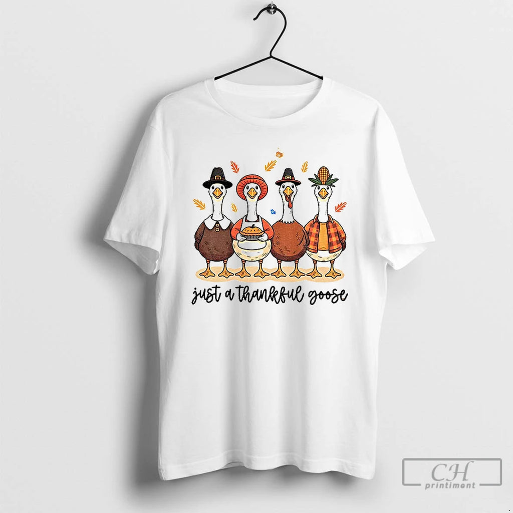 Premium Just A Thankful Goose Friendsgiving Thanksgiving T Shirts