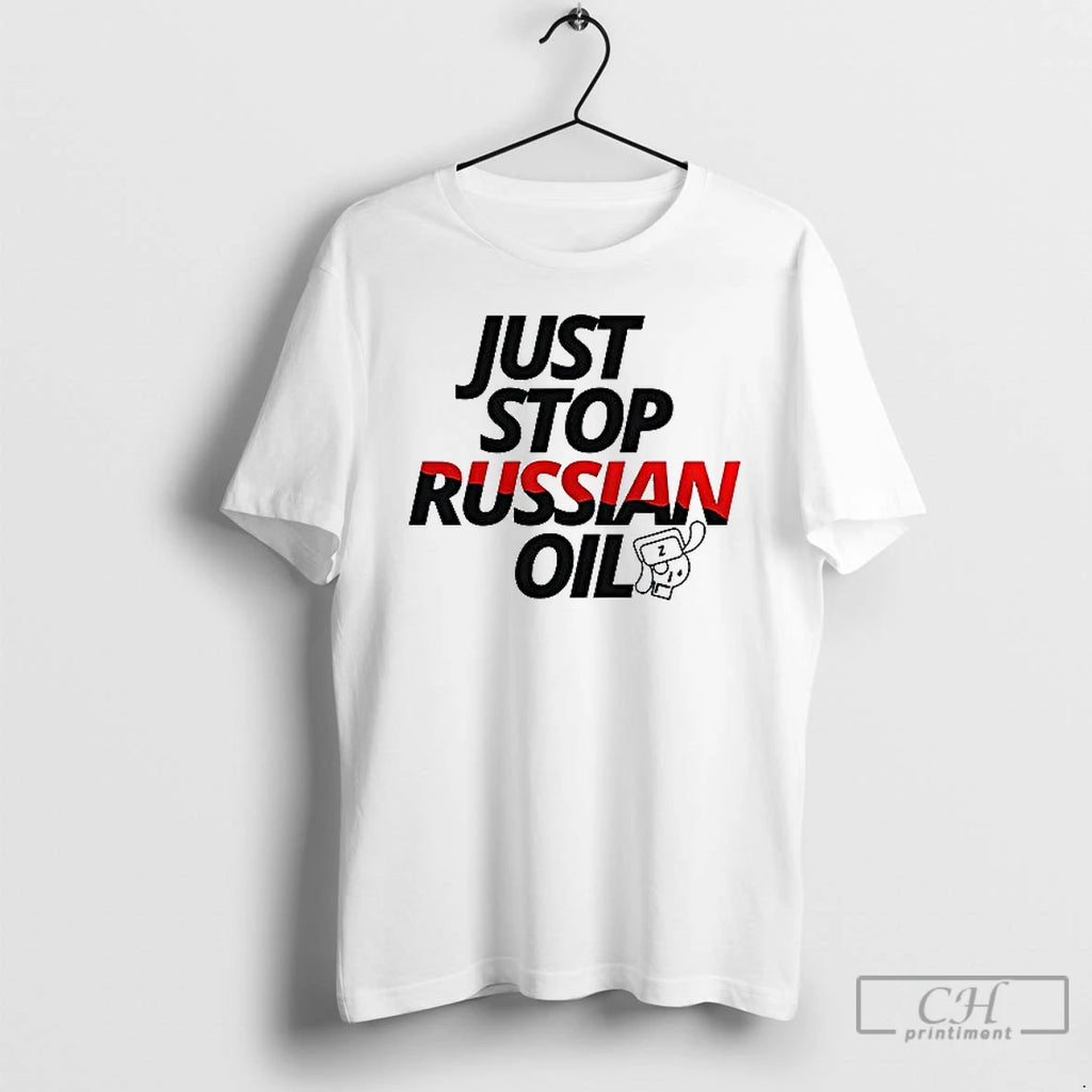 Premium Just Stop Russian Oil Ceramic Ceramic And Classic Dad Cap T Shirts