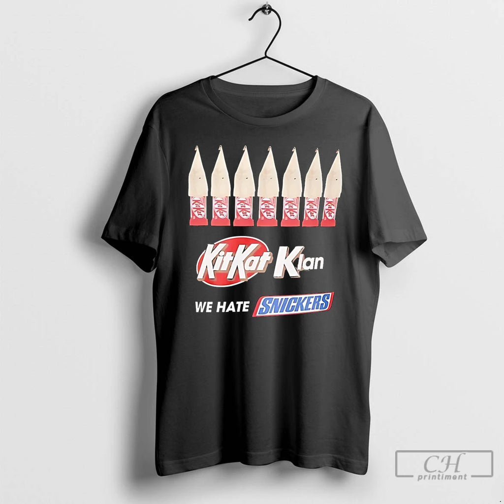 Premium Kitkat Klan We Hate Snickers T Shirts