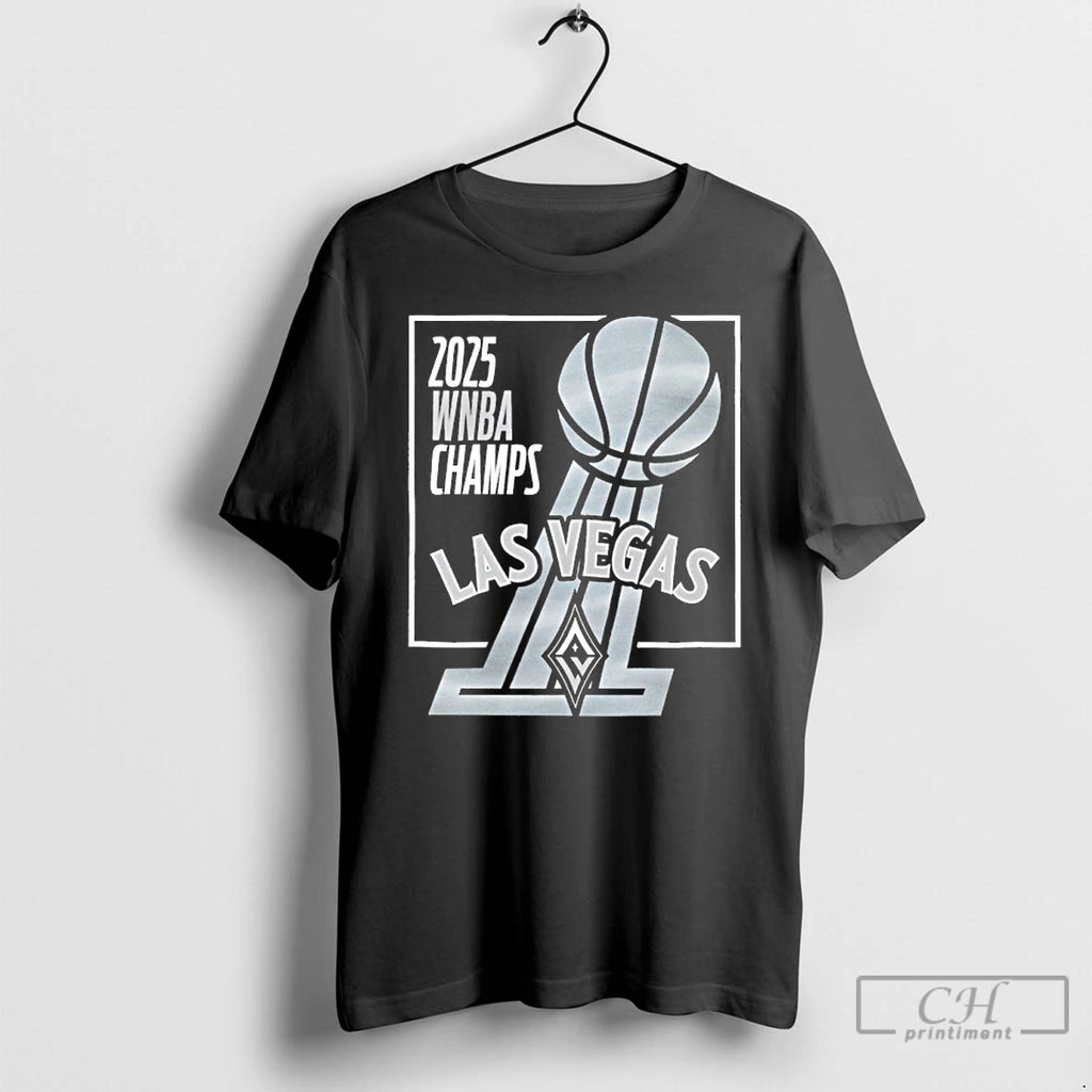 Premium Las Vegas Aces 2025 Wnba Champs Trophy T Shirts