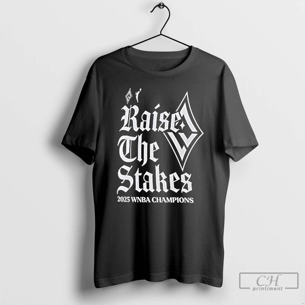 Premium Las Vegas Aces Basketball Raise The Stakes Wnba Finals Champs 2025 T Shirts