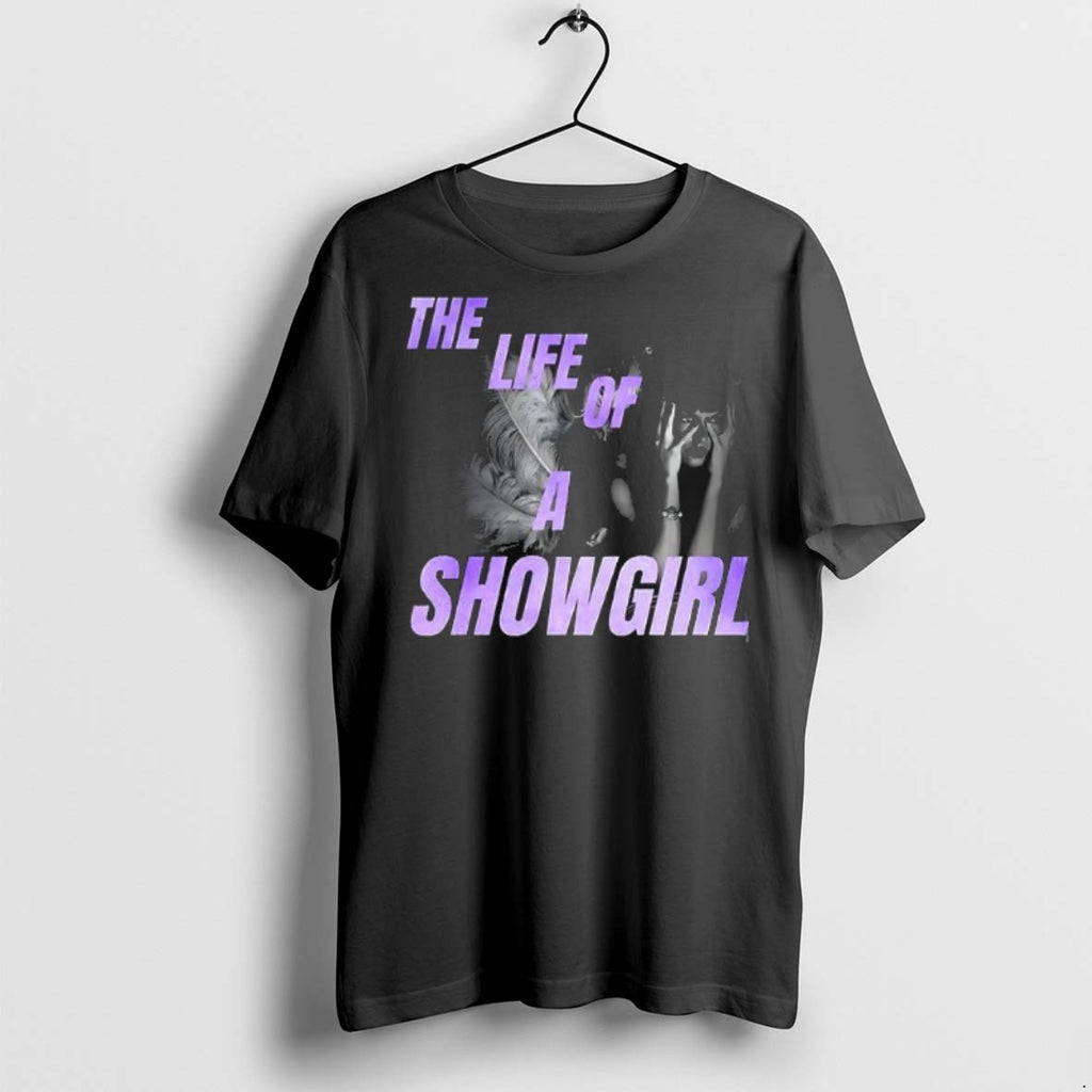 Premium Life Of Showgirl Rapturous Grunge T Shirts