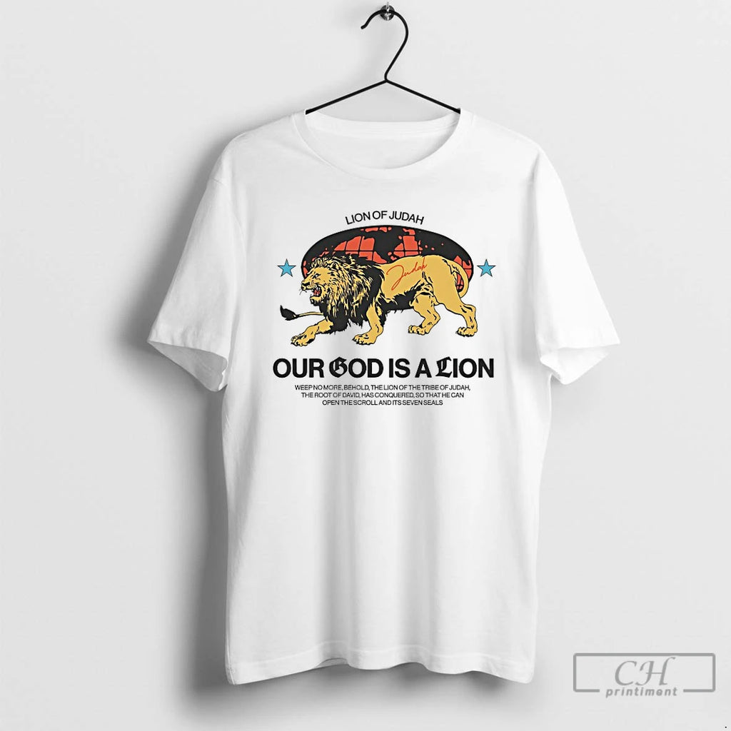 Premium Lion Of Judah Our God Is A Lion T Shirts