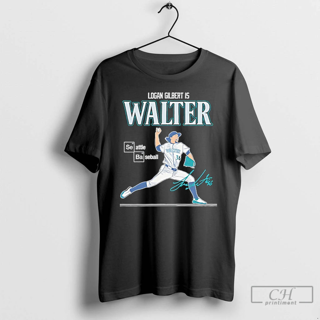 Premium Logan Gilbert Seattle Mariners Is Walter Baseball Mlb Signature T Shirts