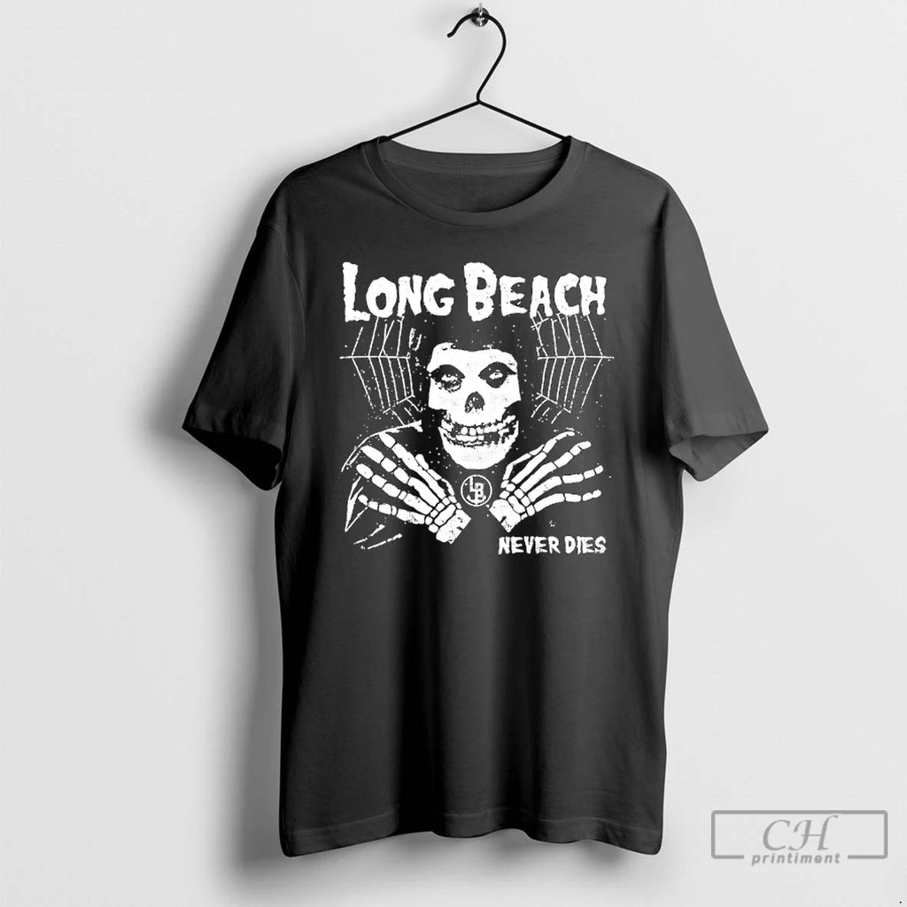 Premium Long Beach Never Dies Skeleton T Shirts