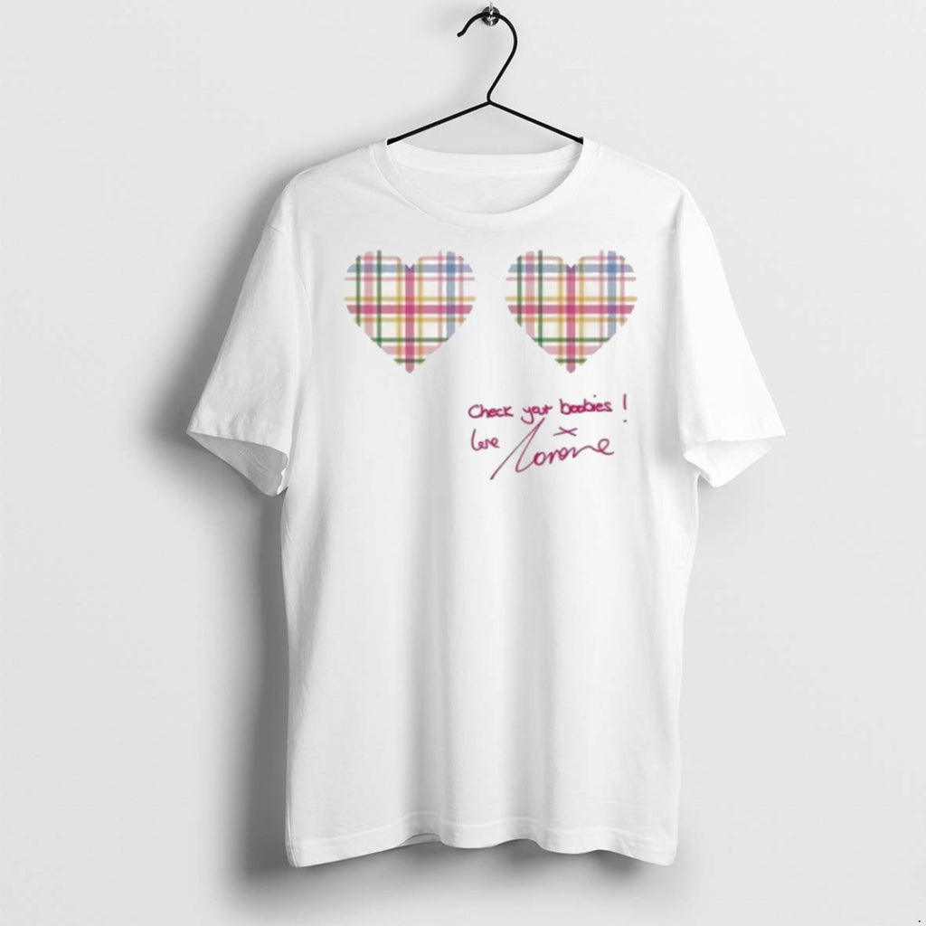 Premium Lorraine Kelly Check Your Boobies T Shirts
