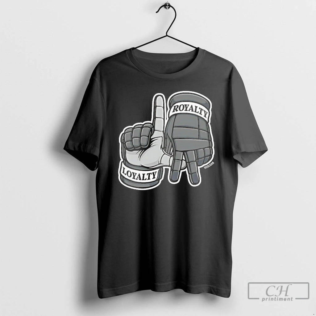 Premium Loyalty Royalty Hands T Shirts