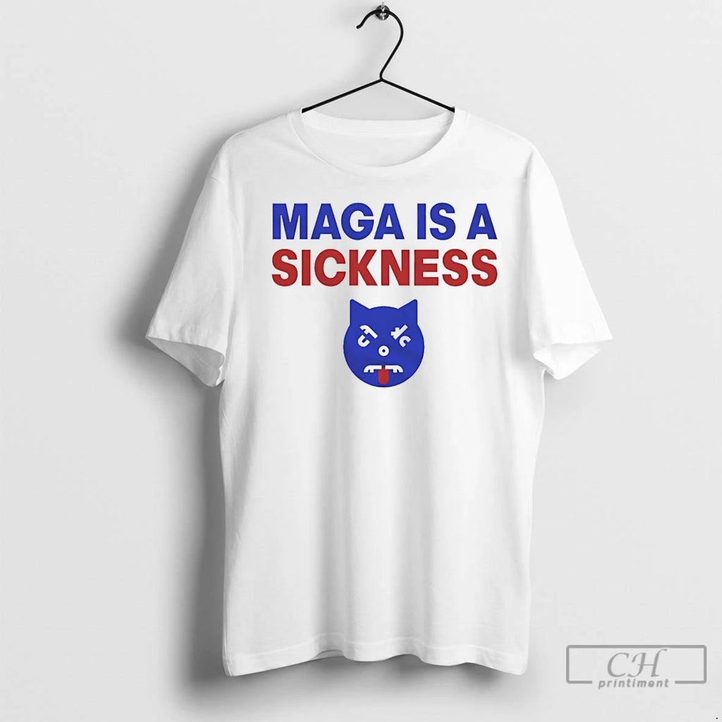 Premium Maga Is A Sickness