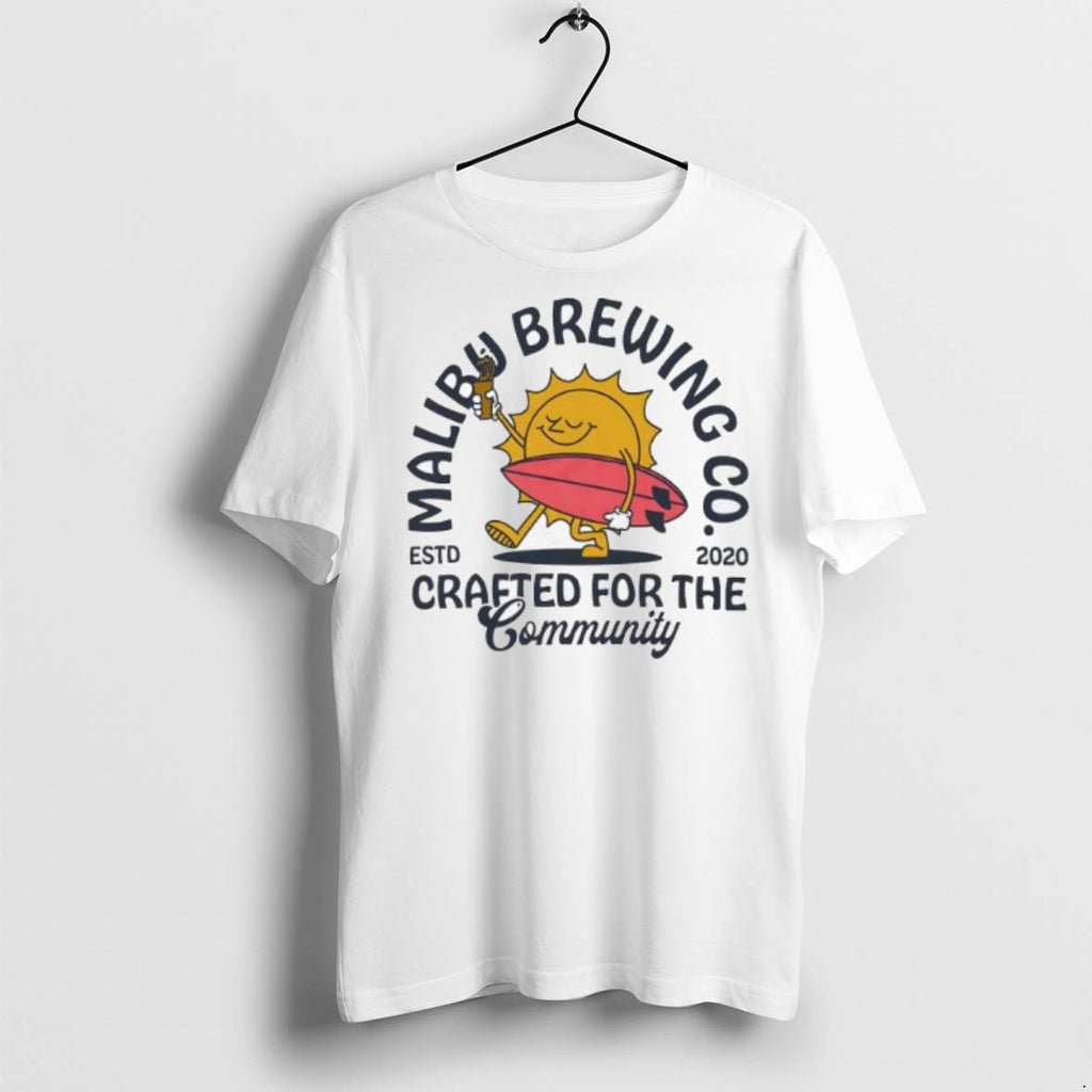 Premium Malibu Brewing Company Estd 2020 Crafted For The Community T Shirts