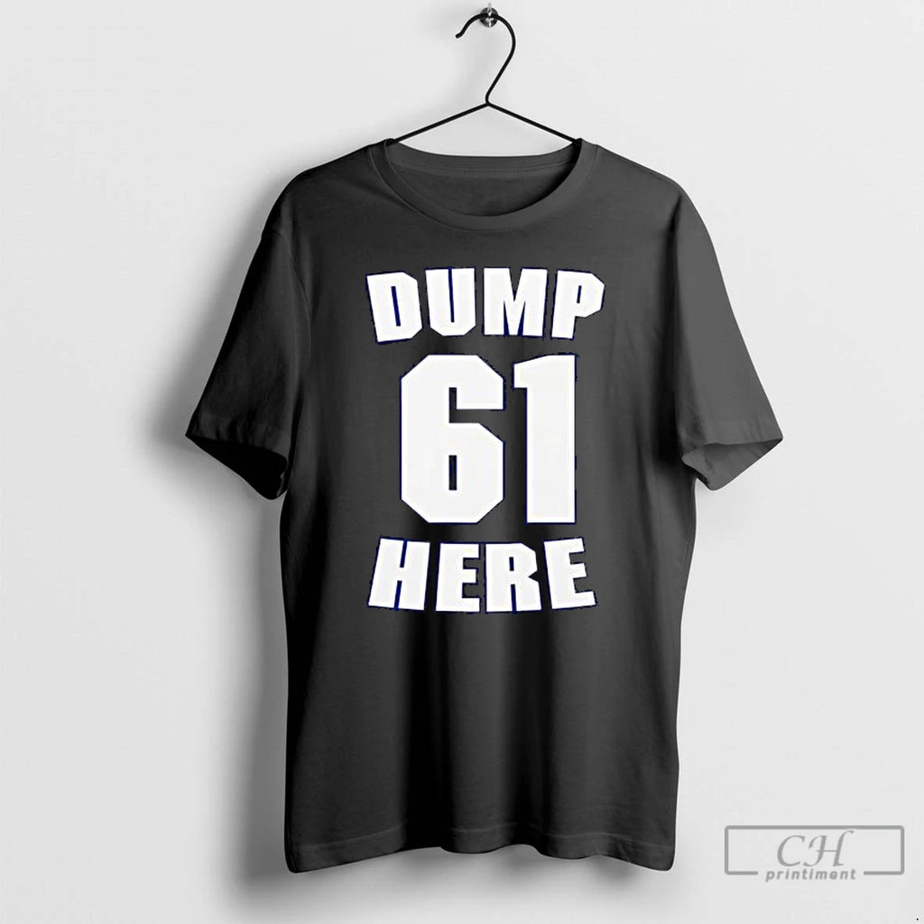 Premium Mariners Dump 61 Here T Shirts