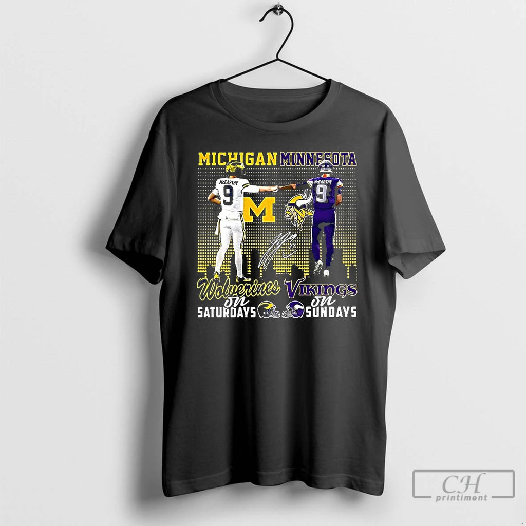 Premium Mccarthy Michigan Wolverines On Saturdays And Minnesota Vikings On Sundays Signature T Shirts