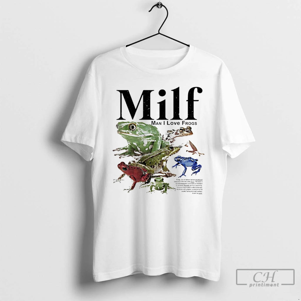 Premium Milf Man I Love Frogs T Shirts