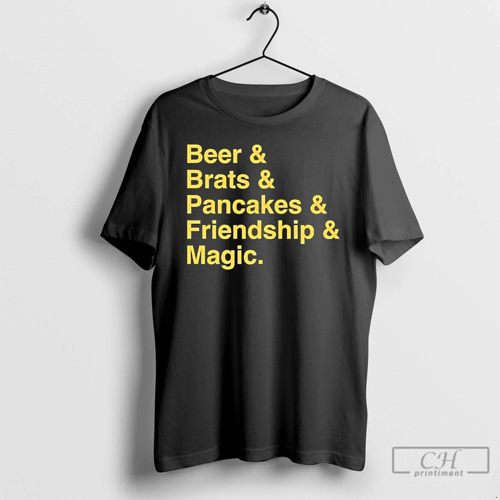 Premium Milwaukee Brewers Beer Brats Pancakes Friendship Magic T Shirts