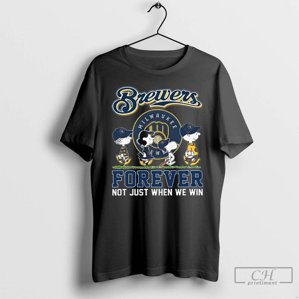 Premium Milwaukee Brewers Peanuts Forever Not Just When We Win T Shirts