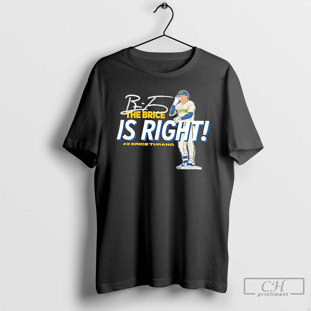 Premium Milwaukee Brewers The Brice Is Right Signature T Shirts