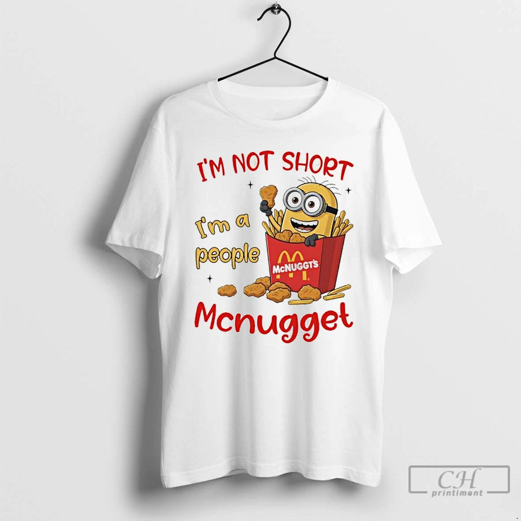 Premium Minion Box Of Mcdonalds Im Not Short Im A People Mcnugget T Shirts