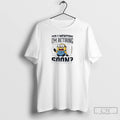 Premium Minions Did I Mention Im Retiring Soon T Shirts