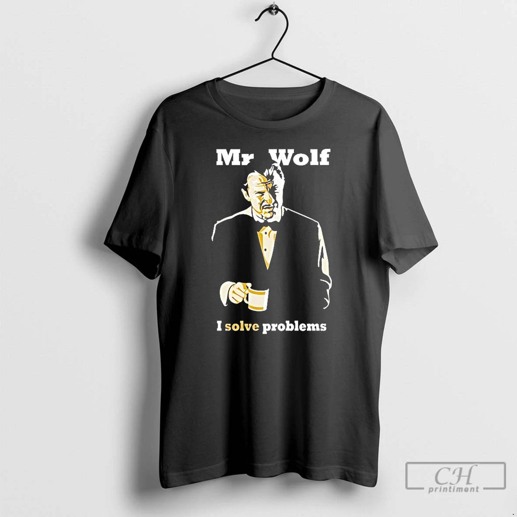 Premium Mr Wolf I Solve Problems T Shirts