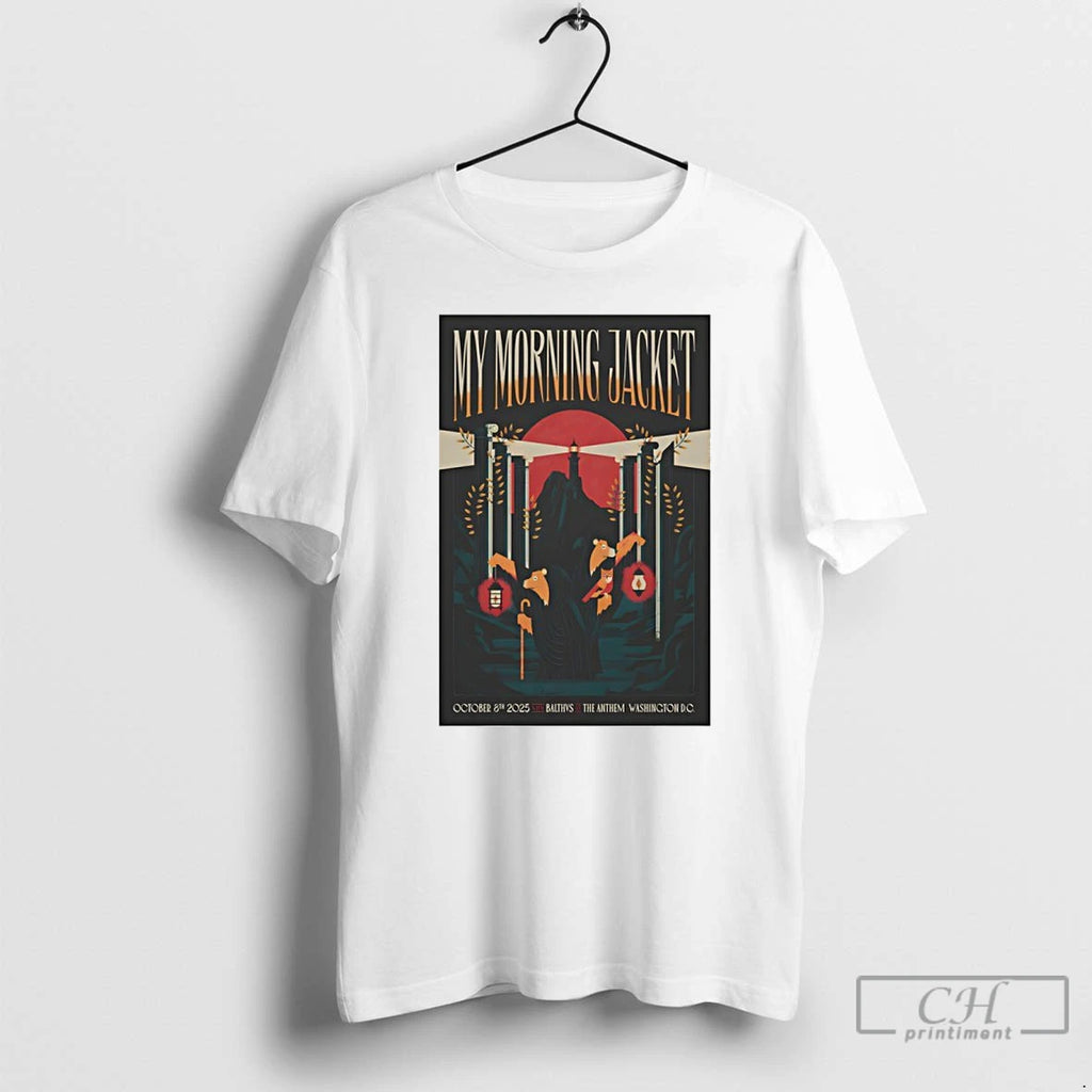Premium My Morning Jacket The Anthem In Washington Dc Oct 08 2025 T Shirts