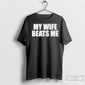 Premium My Wife Beats Me