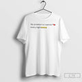 Premium My Problem Is I Wanna Fuck Every Night T Shirts