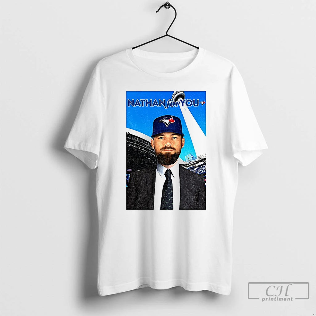 Premium Nathan Lukes Toronto Blue Jays Nathan For You T Shirts