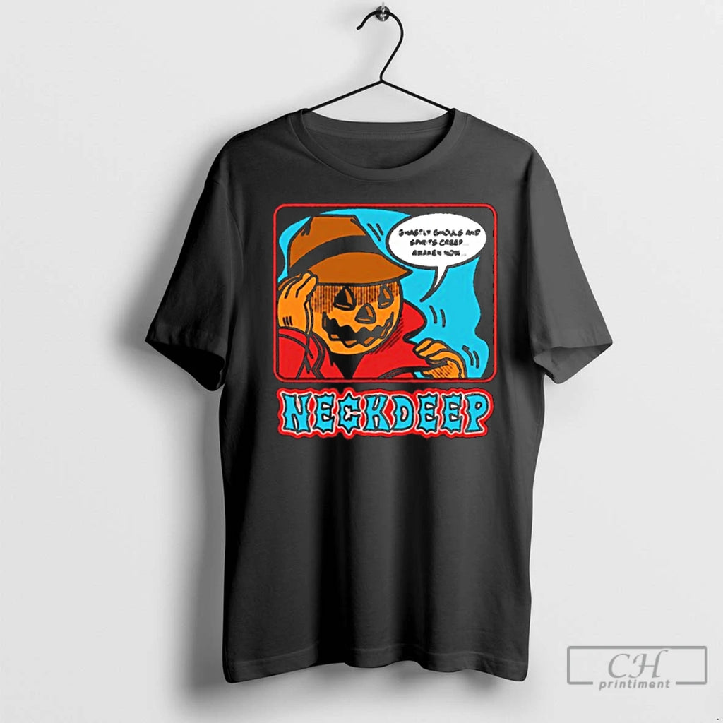 Premium Neck Deep Pumpkin Guy Ghastly Should And Starts Creep Awaken Now Halloween 2025