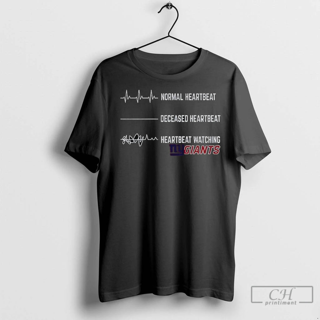 Premium New York Giants Football Normal Heartbeat Deceased Heartbeat Heartbeat Watching