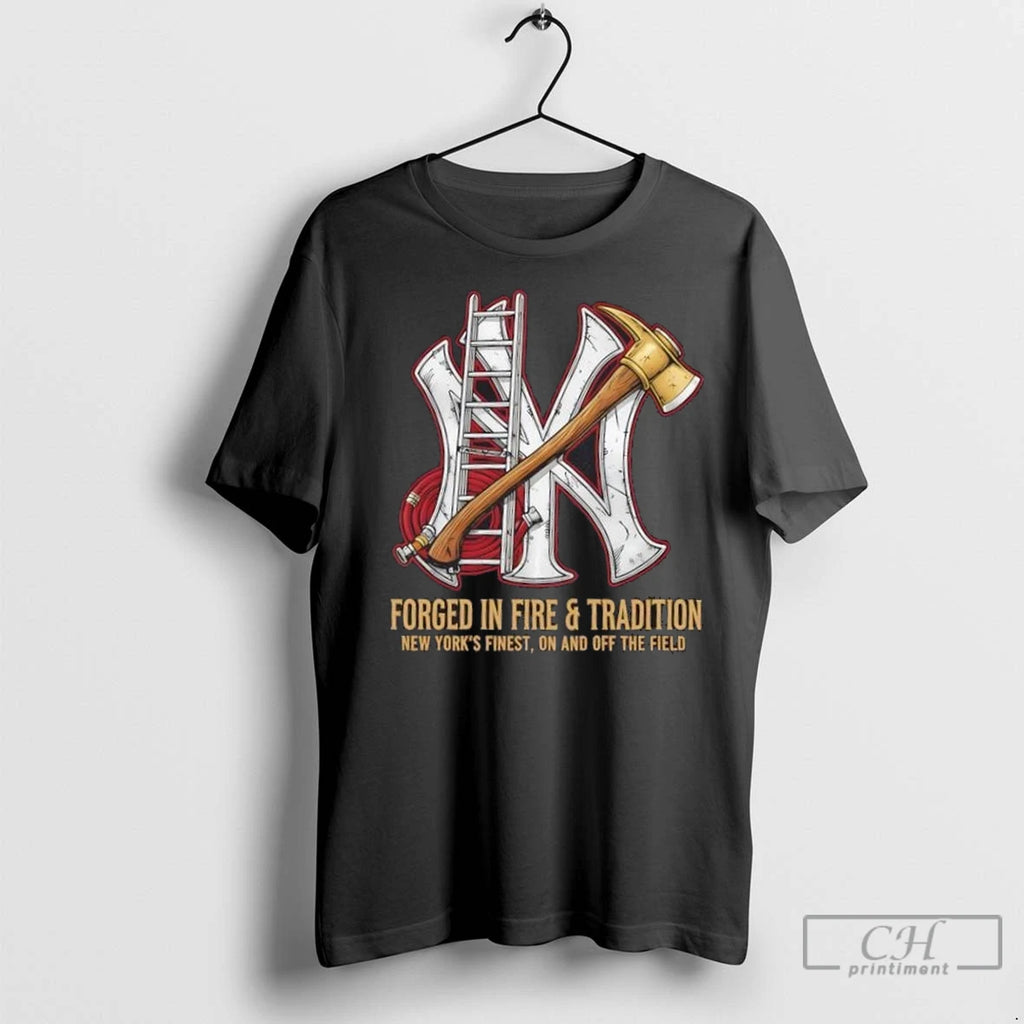 Premium New York Yankees Forged In Fire And Tradition