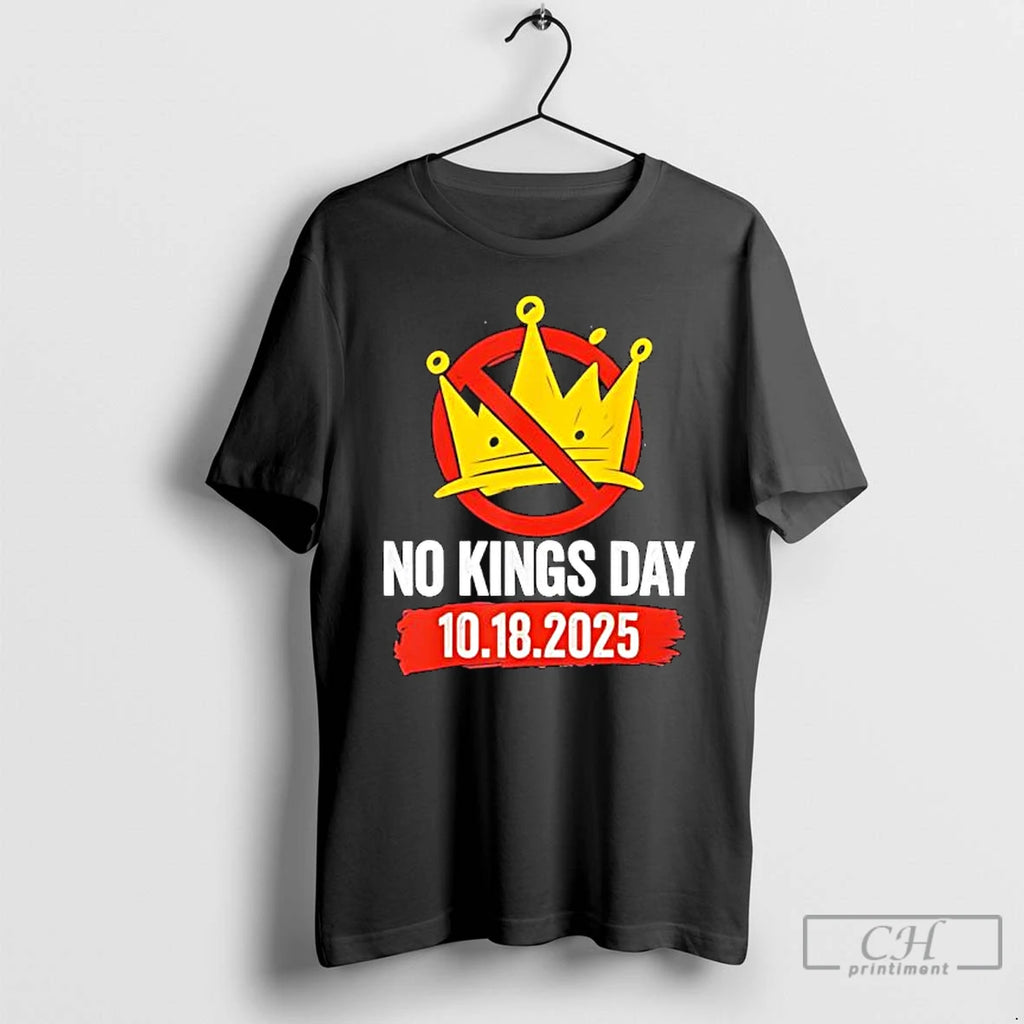 Premium No Kings Day Patriotic No Kings 2025 T Shirts