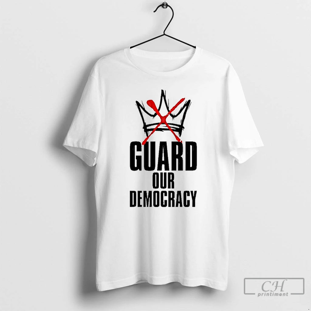 Premium No Kings Guard Our Democracy T Shirts