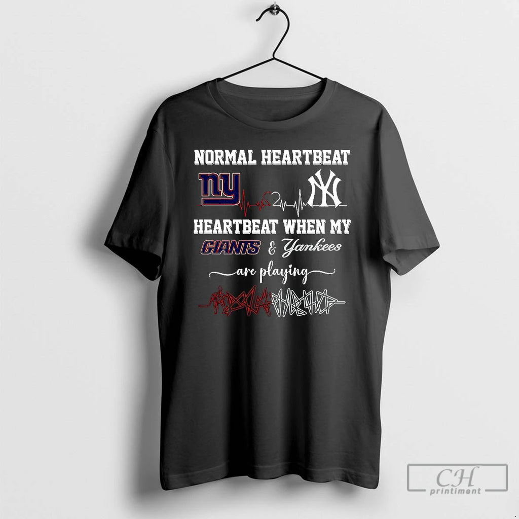 Premium Normal Heartbeat And Heartbeat When My New York Giants And New York Yankees Are