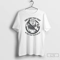 Premium Oink Oink Piggy Piggy We Dont Want You In Our City Ice T Shirts