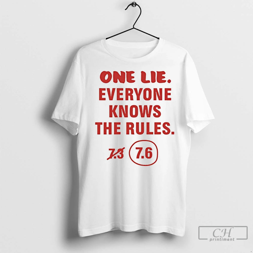 Premium One Lie Everyone Knows The Rules 7 6