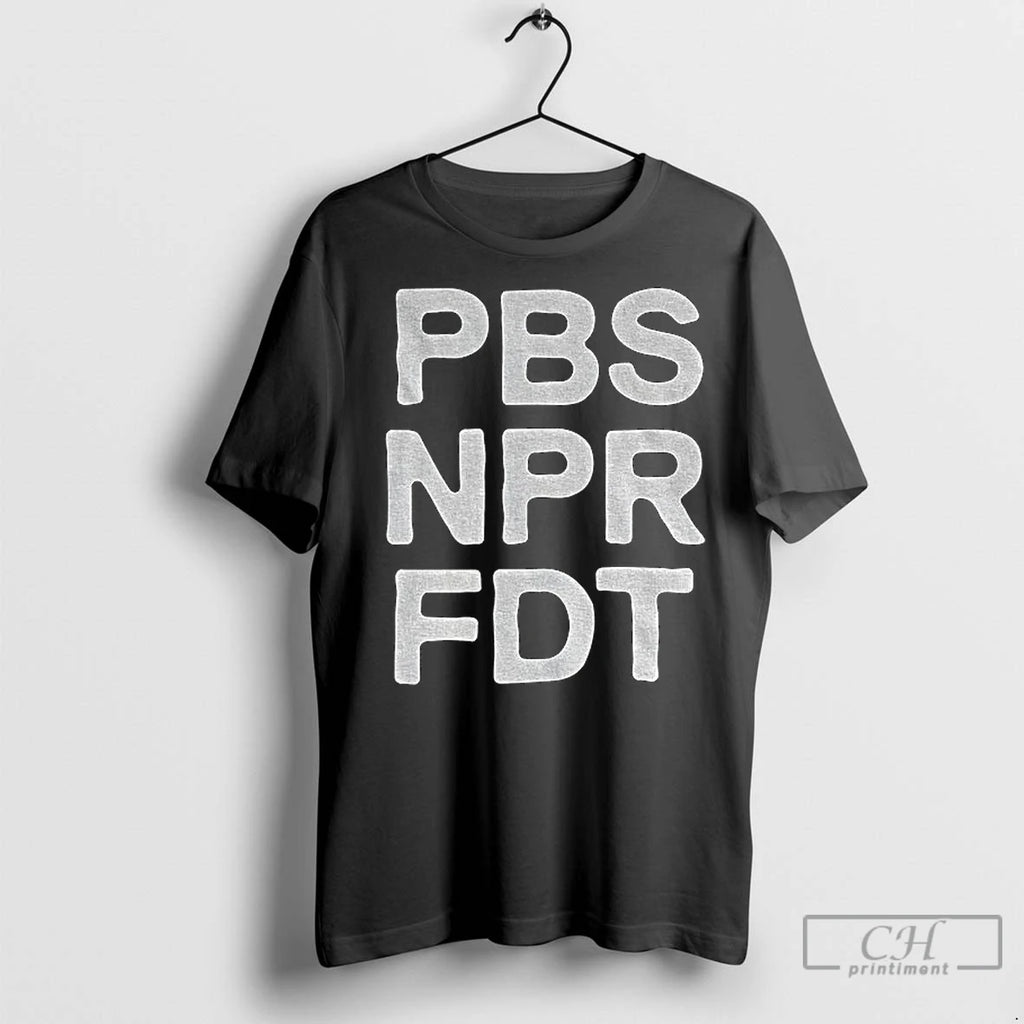 Premium Pbs Npr Fdt Anti Trump Resist Tyranny Support Public Broadcasting