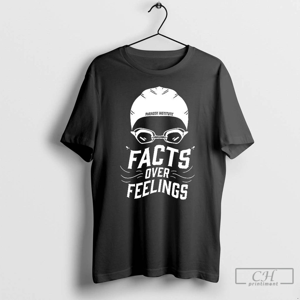 Premium Paradox Institute Facts Over Feelings T Shirts